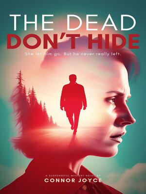 cover image of The Dead Don't Hide